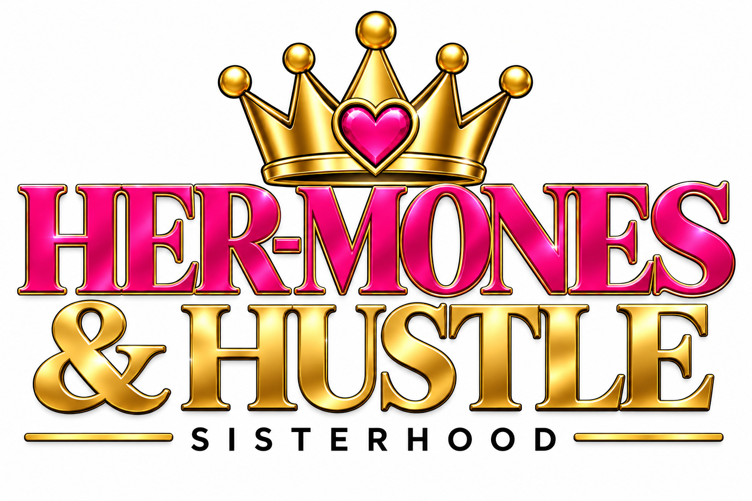 HER-MONES & HUSTLE™