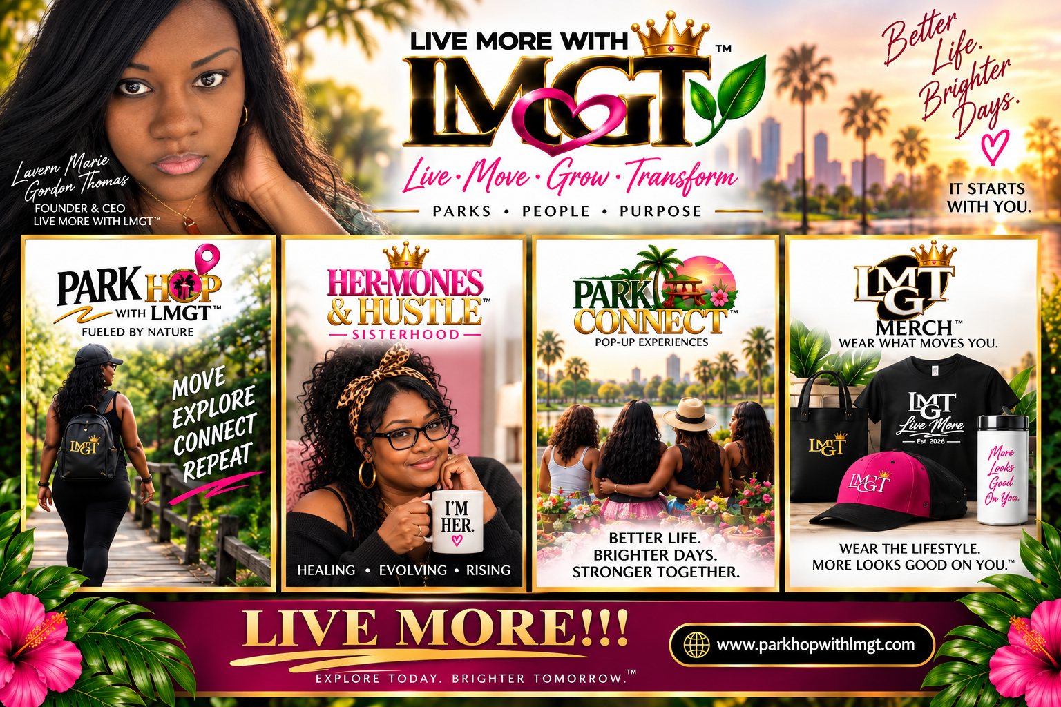 The Live More With LMGT family: Park Hop, Her-Mones & Hustle, Park Connect and LMGT merch